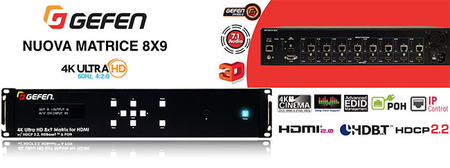 Nuova Matrice Gefen 4K UHD 8×9 da Comm-tec