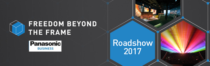 Panasonic Roadshow 2017, Milano 25-26 ottobre
