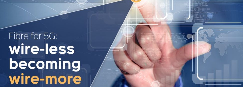 La Fibra per il 5G, FTTH 2018 Conference a Valenza